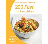 Hamlyn All Colour Cookery: 200 Fast Chicken Dishes: Hamlyn All Colour Cookbook