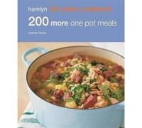 Hamlyn All Colour Cookery: 200 More One Pot Meals: Hamlyn All Colour Cookbook