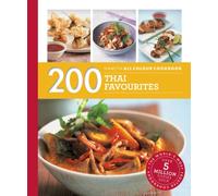 Hamlyn All Colour Cookery: 200 Thai Favourites : Hamlyn All Colour Cookbook