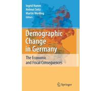 Hamm - Demographic Change in Germany The Economic and Fiscal Conseque - P555z