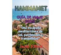 HAMMAMET GUÍA DE VIAJE 2025