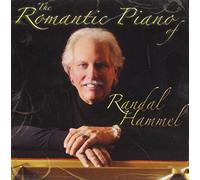 Hammel Randal - Romantic Piano of Randal Hammel