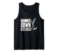 Hammer Down Blades Up Knife Forger Blacksmith Tank Top