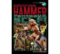 Hammer Fantasy & Sci-fi (British Cult Cinema)