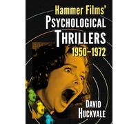 Hammer Films' Psychological Thrillers, 1950-1972