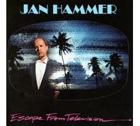 Hammer, Jan - Escape from Television