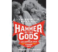 Hammer of the Gods: The Led Zeppelin Saga