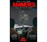 Hammered: When it goes down...you;d better be ready!: 1 (The Byker crime thriller series)