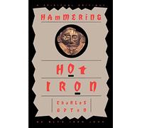 Hammering Hot Iron: A Spiritual Critique of Bly's Iron John