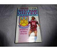 Hammering It Home - West Ham United - 91-92 Season So Far [VHS]