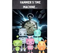 Hammer's time Machine
