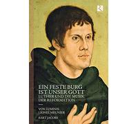 Hammerschmidt - Ein Feste Burg Ist Unser Gott-Luther und die Musik