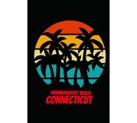 HAMMONASSET BEACH connecticut: beach journal for writing down thoughts for anyone that loves beach vacations and surfing
