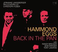 Hammond Eggs : Back in the Pan CD (2014) NEW FREE Shipping, Save £s