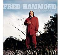 Hammond, Fred - Free to Worship: +DVD