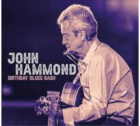 Hammond, John - Birthday Blues Bash