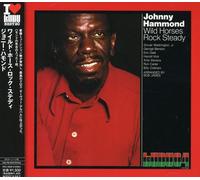 Hammond, Johnny - Wild Horses Rock Steady