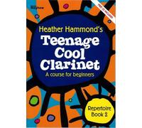 Hammond: Teenage Cool Clarinet - Repertoire Book 2 (with CD)