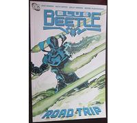 Blue Beetle: VOL 02 - Road Trip