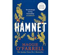 Hamnet: Read the bestselling book before you see the award winning film