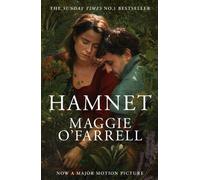 Hamnet : Read the bestselling book before you see the award winning film