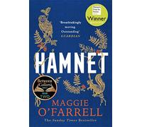 Hamnet: WINNER OF THE WOMEN'S PRIZE FOR FICTION 2020 - THE NO. 1 BESTSELLER