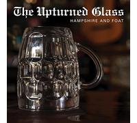 Hampshire and Foat - The Upturned Glass [VINYL]