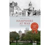 Hampshire at War Through Time