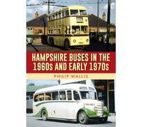 Hampshire Buses in the 1960s and Early 1970s