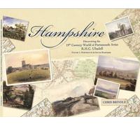 Hampshire: Portsmouth & South Hampshire Volume 1: Discovering the 19th Century World of Portsmouth Artist R.H.C. Ubsdell