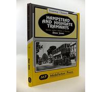 Hampstead and Highgate Tramways (Tramways Classics)