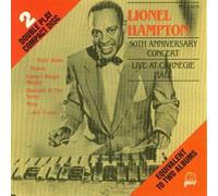 Hampton, Lionel - 50th Anniversary Concert - Live at Carnegie Hall