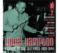 Hampton, Lionel - Founder of the Jazz Vibes: 1930-1944