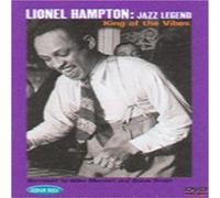 HAMPTON, LIONEL - JAZZ LEGEND:KING OF THE VIBES by LIONEL HAMPTON