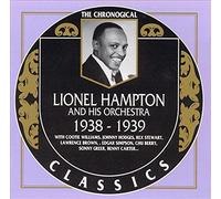 Hampton, Lionel - Lionel Hampton And His Orchestra: 1938-1939