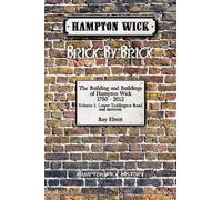 Hampton Wick: Brick by Brick Volume 1: v. 1 (Hampton Wick: Brick by Brick: East of the High Street)