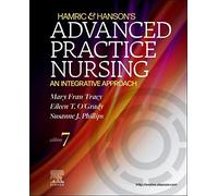 Hamric & Hanson's Advanced Practice Nursing: An Integrative Approach