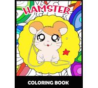 Hamster Coloring Book For Adults: Hamster Book With Mandalas, Great Gifts For Hamster Lovers., Anxiety Relief Adult Coloring Book, Increase Focus, and ... ,Perfect for relaxation and stress relief