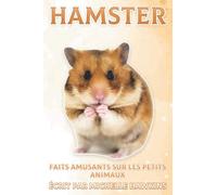 Hamster: Faits amusants sur les petits animaux #2