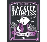Hamster Princess: Of Mice and Magic: 2