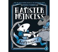 Hamster Princess: Ratpunzel: 3