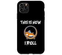 Hamster This Is How I Roll Case for iPhone 11 Pro Max