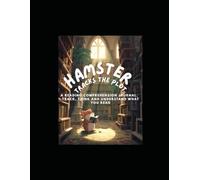 Hamster Tracks The Plot: A reading comprehension journal. Track, think and understand what you read