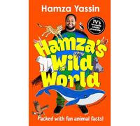 Hamza's Wild World: The essential book for young animal fans, full of fun facts!