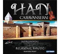 HAN Caravanserai 'Relaxing Music'