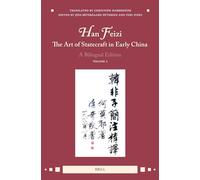 Han Feizi, the Art of Statecraft in Early China (Vol.2): A Bilingual Edition