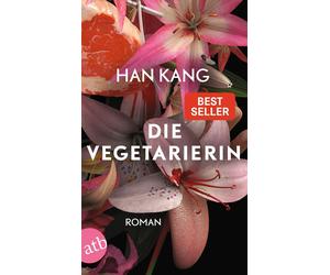 Han Kang Ki-Hyang Lee Die Vegetarierin: Roman (Paperback)