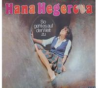Hana Hegerová - So Geht Es Auf Der Welt Zu
