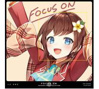 FOCUS ON - NIJISANJI SINGLE COLLECTION - ハナ マキア
