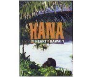Hana ~ The Heart of Hawai'i